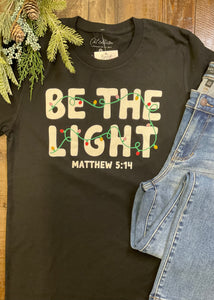 Be The Light Tee